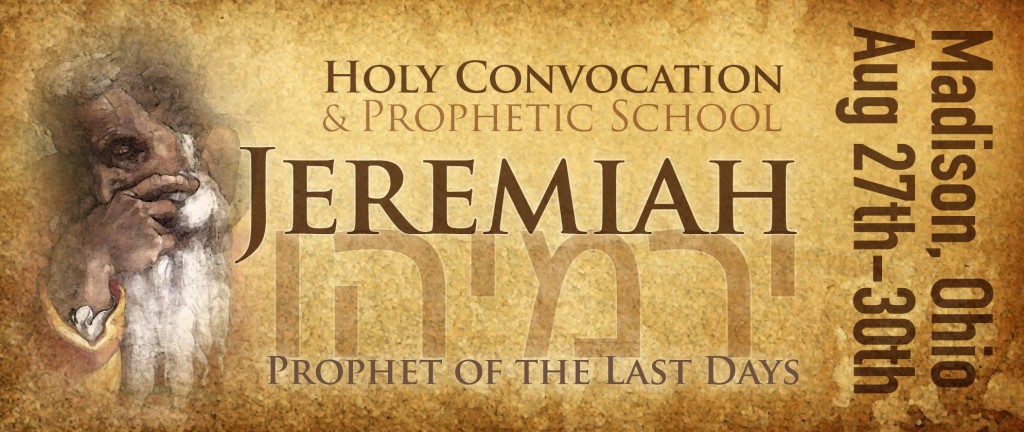 Jeremiah - Prophet of the Last Days